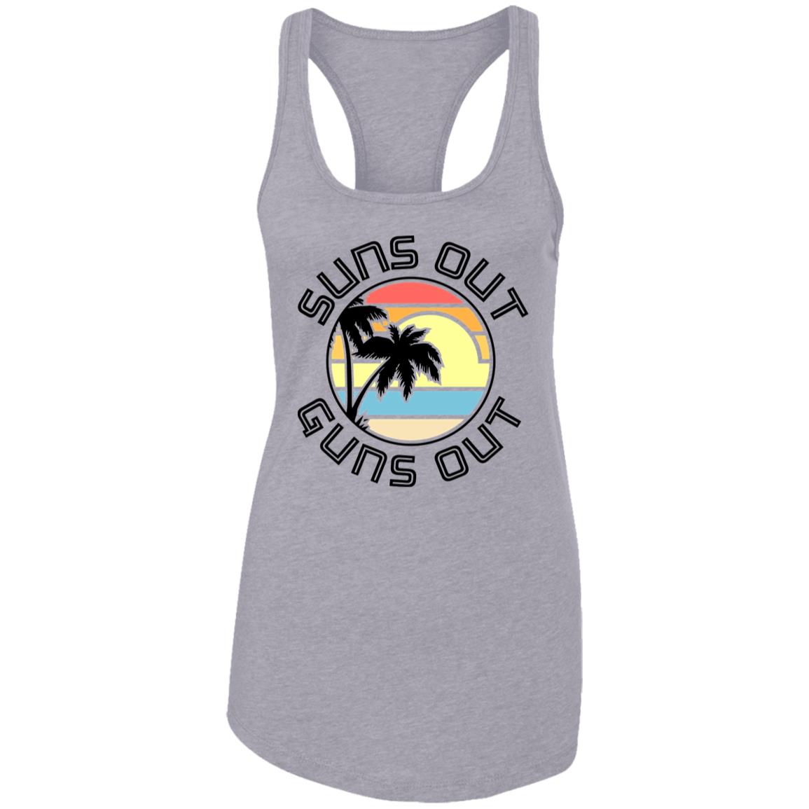 Suns Out Guns Out - Ladies Ideal Racerback Tank