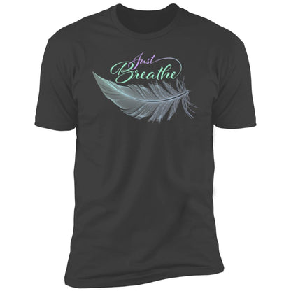 Just Breathe - Premium Short Sleeve T-Shirt