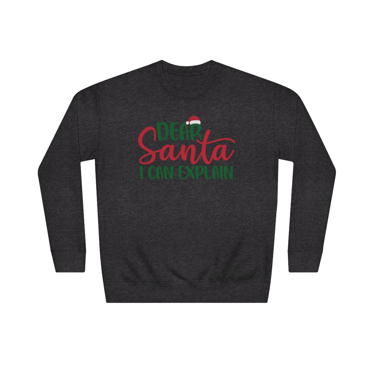 Dear Santa - Unisex Crew Sweatshirt